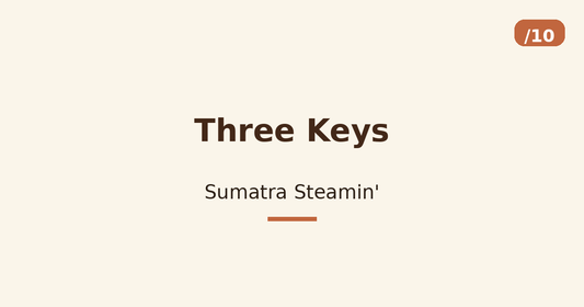 Three Keys — Sumatra Steamin'
