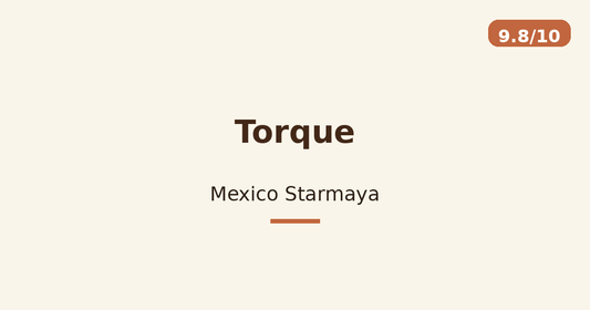 Torque — Mexico Starmaya